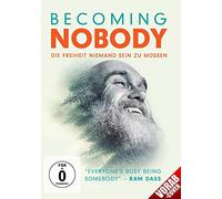 Das,Ram - Becoming Nobody - Die Freiheit niemand sein zu müssen