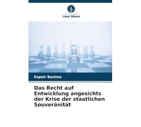 Das Recht auf Entwicklung angesichts der Krise der staatlichen Souveränität