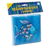 Das Regenbogenfisch Badebuch: Ab 6 Monaten