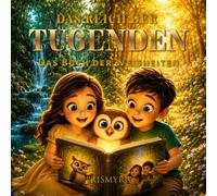 Das Reich der Tugenden: Das Buch der Weisheiten