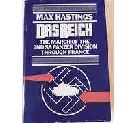 Das Reich: March of the Second Ss Panzer Division Through France
