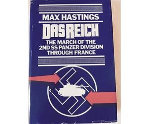 Das Reich: March of the Second Ss Panzer Division Through France
