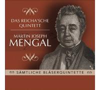 Das Reicha'sche Quintett - Mengal: Complete Wind Quintets