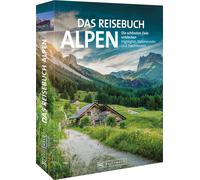 Das Reisebuch Alpen: Die schAnsten Ziele entde, HA14sler, Ritschel, KA14rschn.
