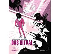 DAS RITUAL: Nach dem Drehbuch "Der Nachtportier" von Aron Craemer