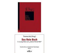 Das Rote Buch: C. G. Jungs Reise zum "anderen P, Arzt.