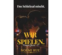 Das Schicksal mischt. Wir spielen.: Forever Yours - C.