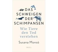 Das Schweigen der Schimpansen: Wie Tiere den Tod verstehen