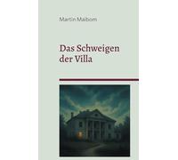 Das Schweigen der Villa