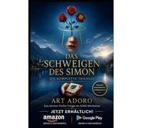 Das Schweigen des Simon - die SoKo Wörthersee ermittelt: wenn die Fassade bricht - die Galerie der geplanten Rache (ein Kärnten Krimi der SoKo Wörthersee)