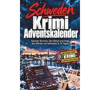 Das Schweigen von Schweden: Der skandinavische Krimi-Adventskalender | Sammle Beweise, löse Rätsel und finde den Mörder in 24 Tagen