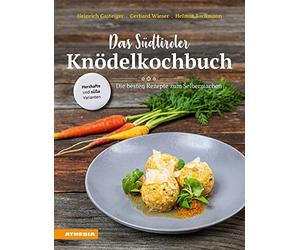 Das Sdtiroler Kndelkochbuch - German Language Hardback NEW Gasteiger, Hein 20/0