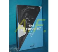 Das Selbstportrait (ART ESSENTIALS): Eine komplette Übersicht mit über 100 Bildern - von den Anfängen der Kunst bis heute