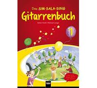 Das Sim Sala Sing Gitarrenbuch Band 1 (Paperback)