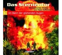Das Sternentor 06 - Im Bann der glühenden Augen