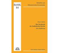 Das Strafrecht der katholischen Kirche - Eine Einführung