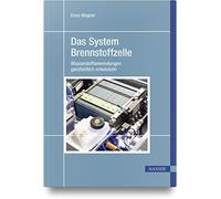 Das System Brennstoffzelle: Wasserstoffanwendun, Wagner.