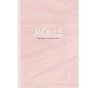 Das Tagebuch das glucklich macht: 6 Minuten am , Wirth.