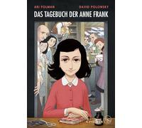 Das Tagebuch der Anne Frank: Graphic Diary. Umg, Folman, Polonsky, Frank, Ti.
