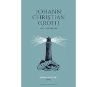Das Tagebuch des Johann Christian Groth: Massachusetts 1876