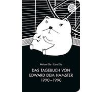 Das Tagebuch von Edward dem Hamster 1990 - 1990 by Elia, Elia, Meyer New.