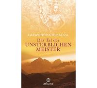 Das Tal der unsterblichen Meister