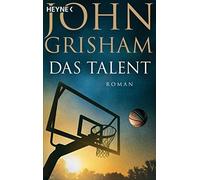 Das Talent: Roman, Grisham, Walsh-Araya New 9783453441668 Fast Free Shipping.
