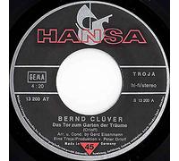 Das Tor zum Garten der Träume / Der König weint um seinen Thron (/" Vinyl Single 1974)( Hansa 13 200)