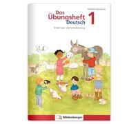 Das Ubungsheft Deutsch 1: Rechtschreib- und Grammatiktraining für Klasse 1 bis 4 / Erstes Lese- und Schreibtraining