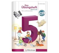 Das Übungsheft Mathematik 5: Denk- und Rechentraining, Klasse 5