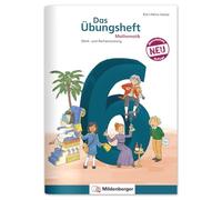 Das Übungsheft Mathematik 6 - Überarbeitete Neuauflage: Denk- und Rechentraining