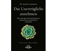 Das unertragliche annehmen: Wie wir an Verlusts, Cacciatore.