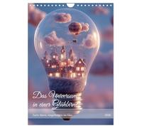 Das Universum in einer Glühbirne (Wandkalender 2026 DIN A4 hoch), CALVENDO Monatskalender: Außergewöhnliche Glühbirnen-Motive, in denen mithilfe von KI faszinierende Bilderwelten entstehen. Kreative Kompositionen, die Licht und Fantasie verbinden