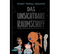 Das unsichtbare Raumschiff, Wirbeleit, Matthews, HeidschA 9783948690052 New.