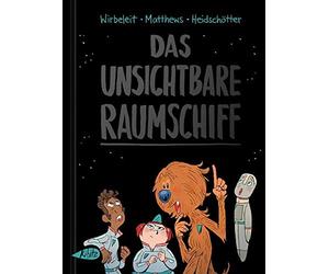 Das unsichtbare Raumschiff, Wirbeleit, Matthews, HeidschA 9783948690052 New.