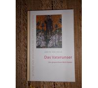 Das Vaterunser: Das gesprochene Wort Gottes