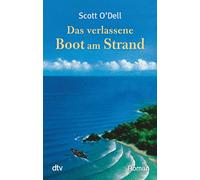 Das verlassene Boot am Strand: Roman
