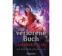 Das verlorene Buch: Die Altesten FlA14che 2 - R, Clare, Chu, Fritz, Heinri.