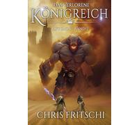 Das Verlorene Königreich: Band 2 der Rift-Reihe - Ein Episches Fantasy-Abent