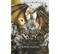 Das Vermächtnis der Drachen (Kyra Stormrider)