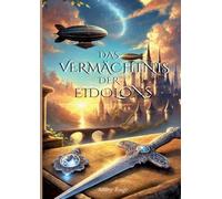 Das Vermächtnis der Eidolons