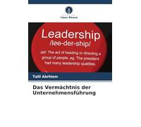 Das Vermächtnis der Unternehmensführung