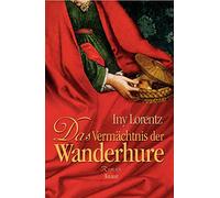 Das Vermächtnis der Wanderhure