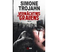 Das Vermächtnis des Grauens