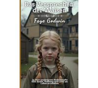 Das Versprechen der Waisen (Die Sammlung Viktorianischer Liebesromane)