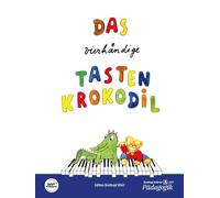 DAS VIERHANDIGE TASTENKROKODIL - PIANO 4 MAINS ( EN ALLEMAND). (LE CROCODILE A QUATRE MAINS): 16 Leichte Klavierstücke für Kinder