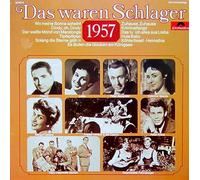 Das waren Schlager 1957 - Freddy, Lolita, Peter Alexander, Margot Eskens, Hazy Osterwald Sextett.. / Vinyl record [Vinyl-LP]