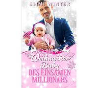 Das Weihnachts-Baby des einsamen Millionärs (Millionaires NightClub)