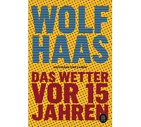 Das Wetter vor 15 Jahren by Haas New 9783455008845 Fast Free Shipping.