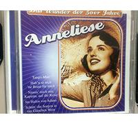 Das Wunder der 50er Jahre-Anneliese - Hans Arno Simon, Friedel Hensch & die Cyprys, Gerhard Wendland, Leila Negra..